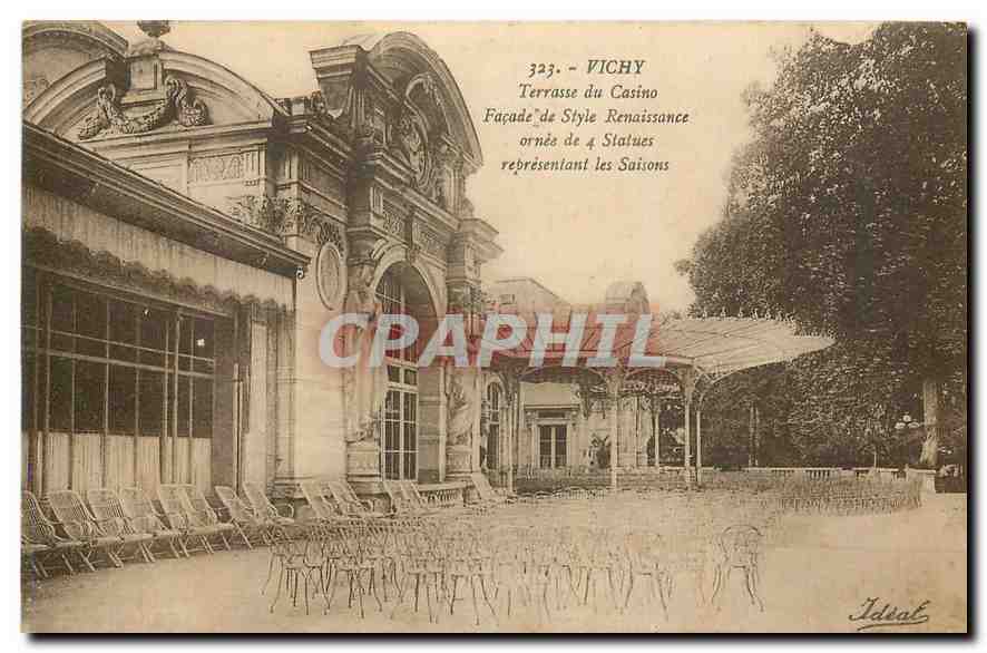CPA Vichy Terrasse du Casino Facade de Style Renaissance ornee de 4 Statues Representant les Saisons