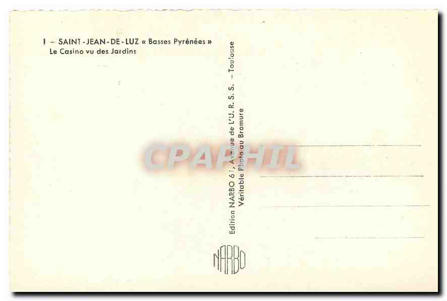 Saint-Jean-de-Luz — Das Casino aus den Gärten gesehen — Edition Narbo — Rückseite