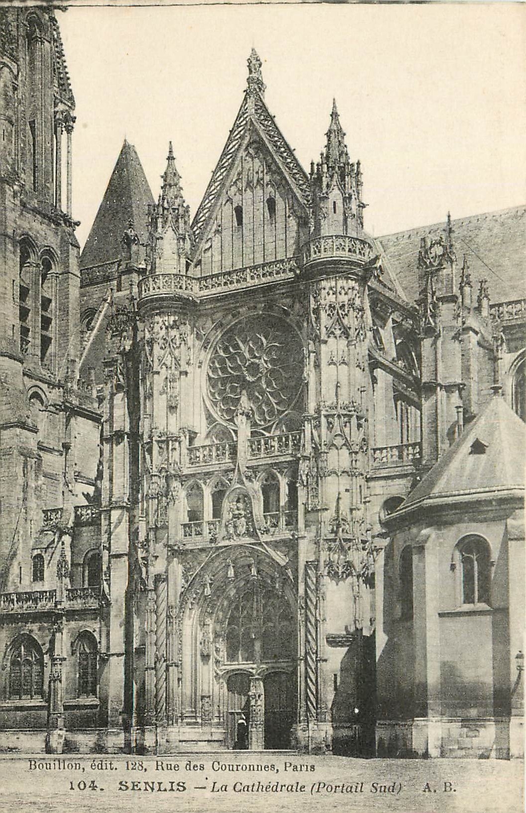 Senlis — La Cathédrale (Portail Sud) — Bouillon, édit. 128, Rue des Couronnes, Paris