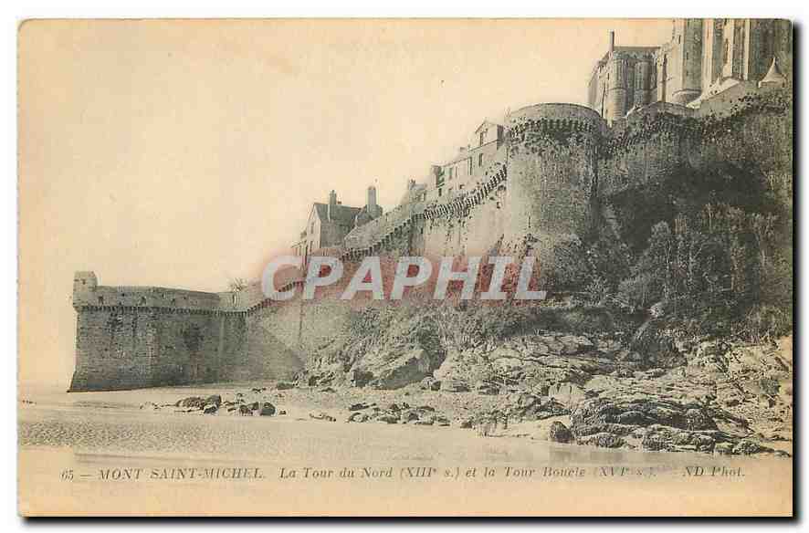 CPA Mont Saint Michel la Tour du nord XIII S et la Tour Boucle XVI 