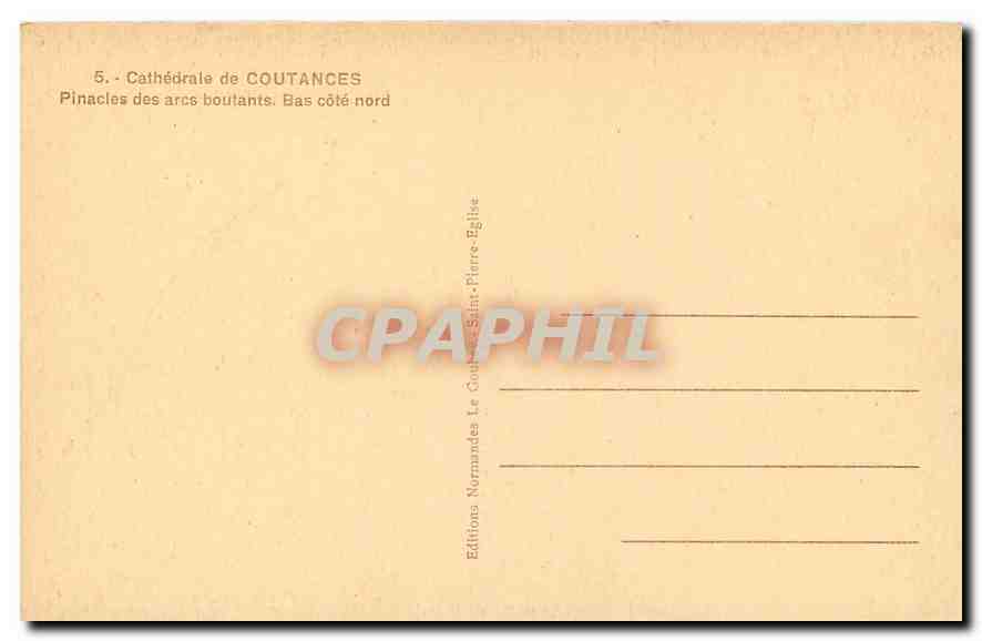 Cathédrale de Coutances — Pinacles des arcs-boutants. Bas côté nord — Éditions Le Goubet-Saint-Pierre — Rückseite
