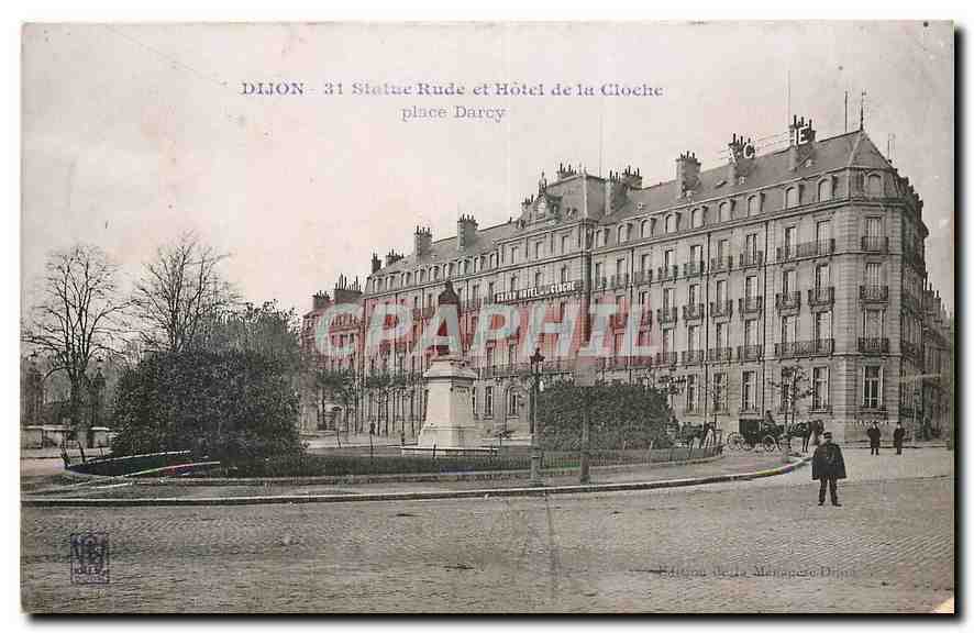 CPA Dijon Statue Rude et Hotel de la Cloche place Darcy 