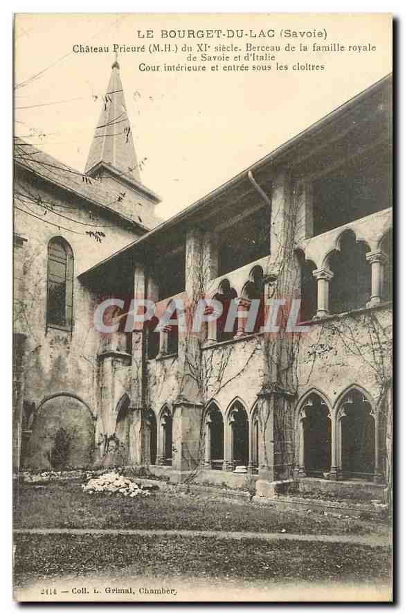 CPA Le Bourget du Lac Savoie Chateau Prieure du XI siecle berceau de la famille royale de Savoie et 