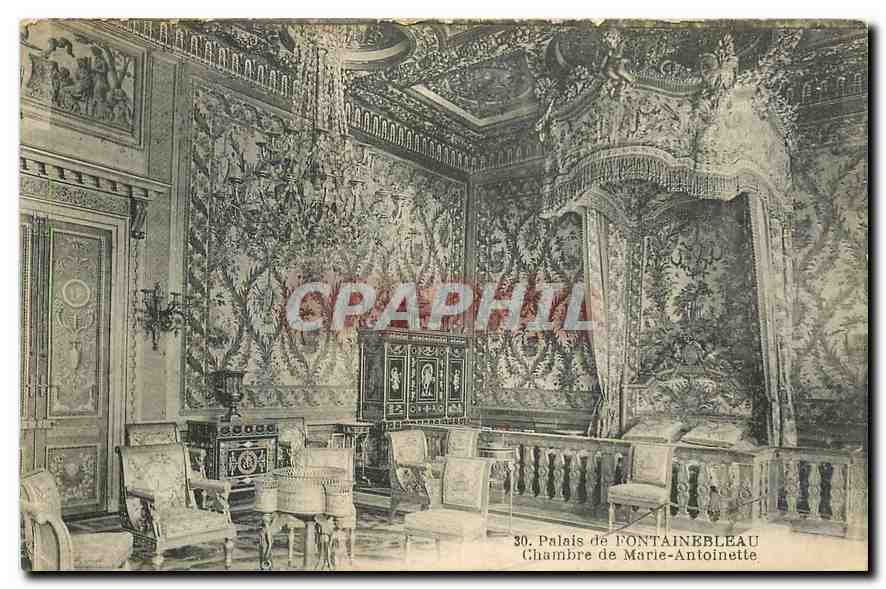 Schloss FONTAINEBLEAU — Zimmer von Marie-Antoinette — Verlag nicht sichtbar, Nr. 30