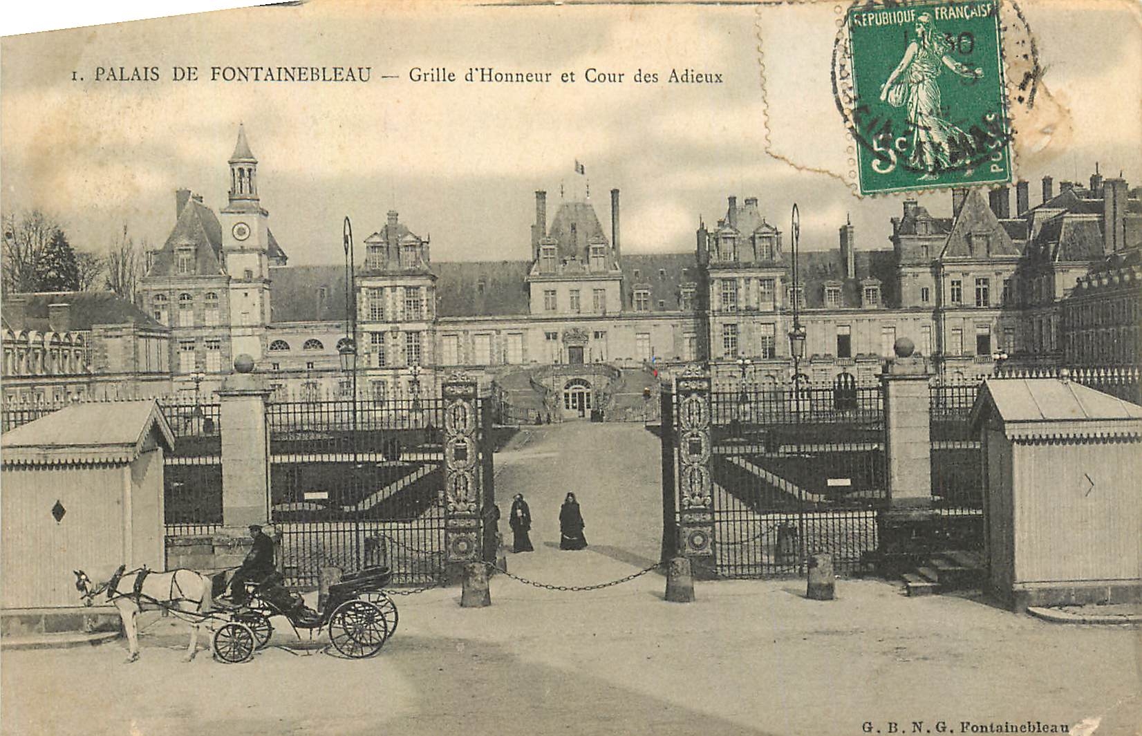 Schloss Fontainebleau — Ehrentor und Abschiedshof — G.B.N.G. Fontainebleau