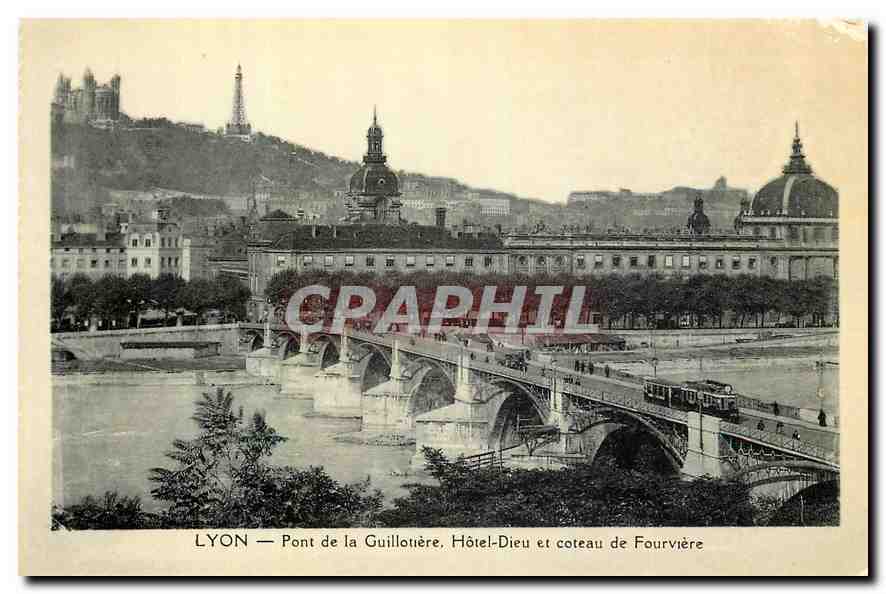 CPA Lyon Pont de la Guillotiere Hotel Dieu et coteau de Fourviere 