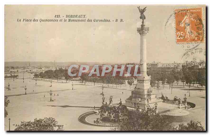 Bordeaux - La Place des Quinconces et le Monument des Girondins - B. R.