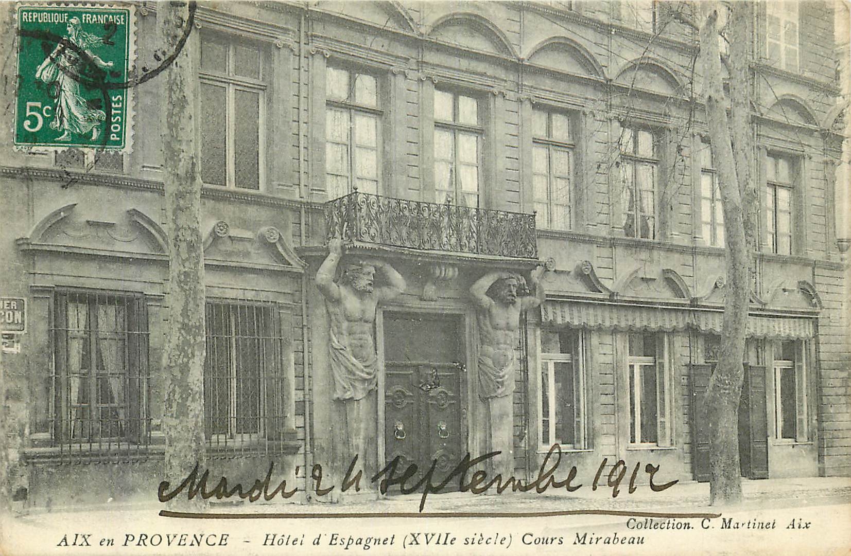 Aix-en-Provence - Hôtel d'Espagnet (XVIIe siècle) Cours Mirabeau — Collection C. Martinet Aix