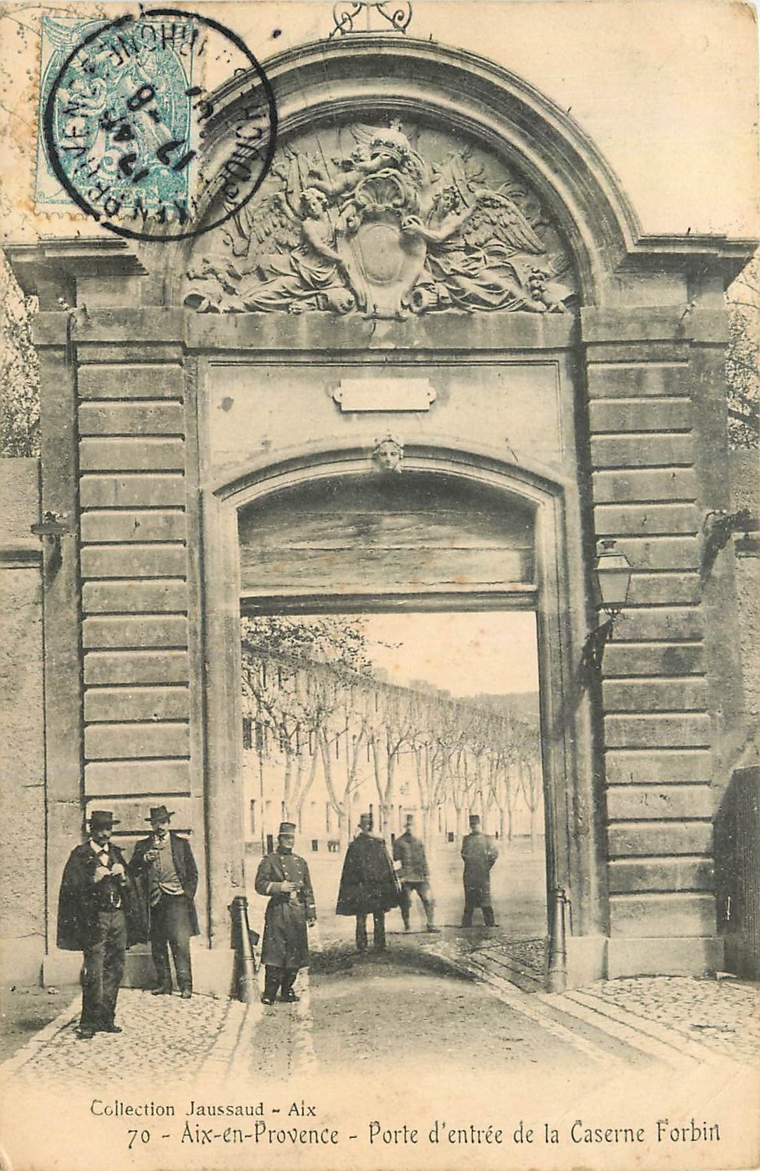 Aix-en-Provence — Eingang der Kaserne Forbint — Sammlung Jaussaud, n°70