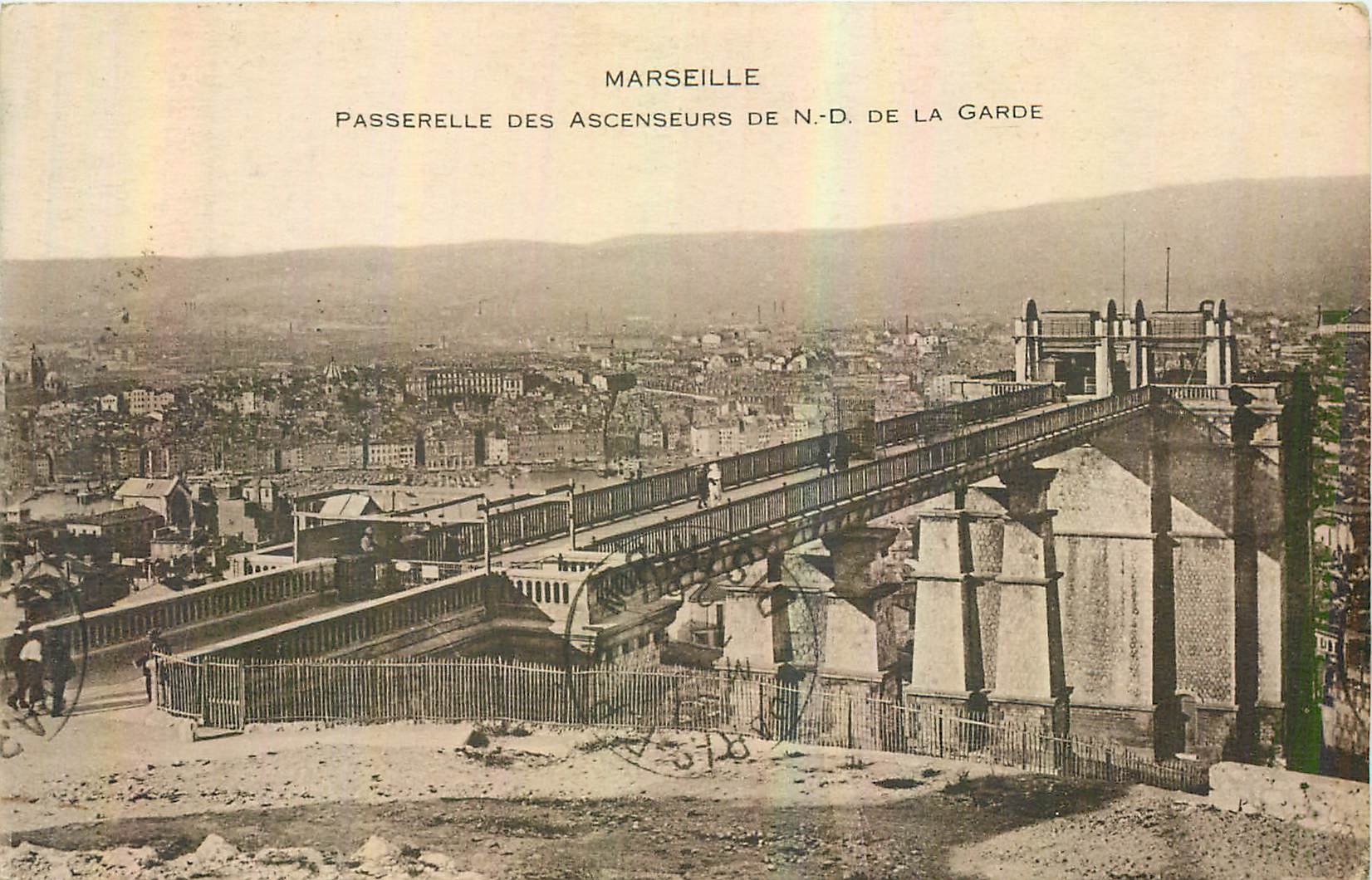 CPA Marseille Passerelle des Ascenseurs de N D de la Garde 