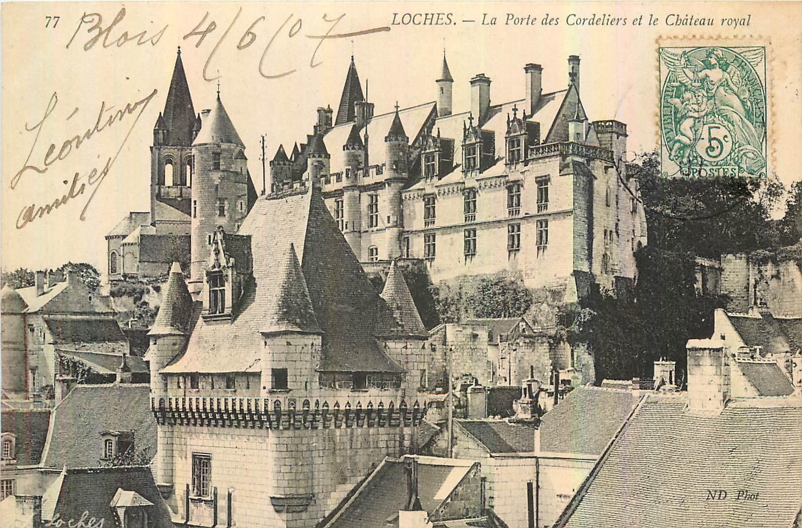 CPA Loches La Porte des Cordeliers et le Chateau Royal 