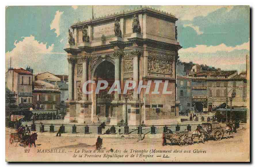 CPA Marseille La Place d'Aix et l'Arc de Triomphe Monument eleve aux Gloires de la Premiere Republiq