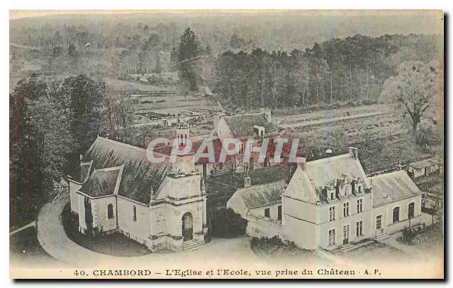 Chambord — L'Église et l'École, vue prise du Château — A.P.