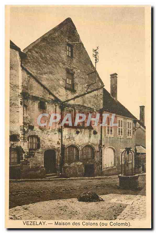 CPA Vezelay Maison des Colons ou Colomb 