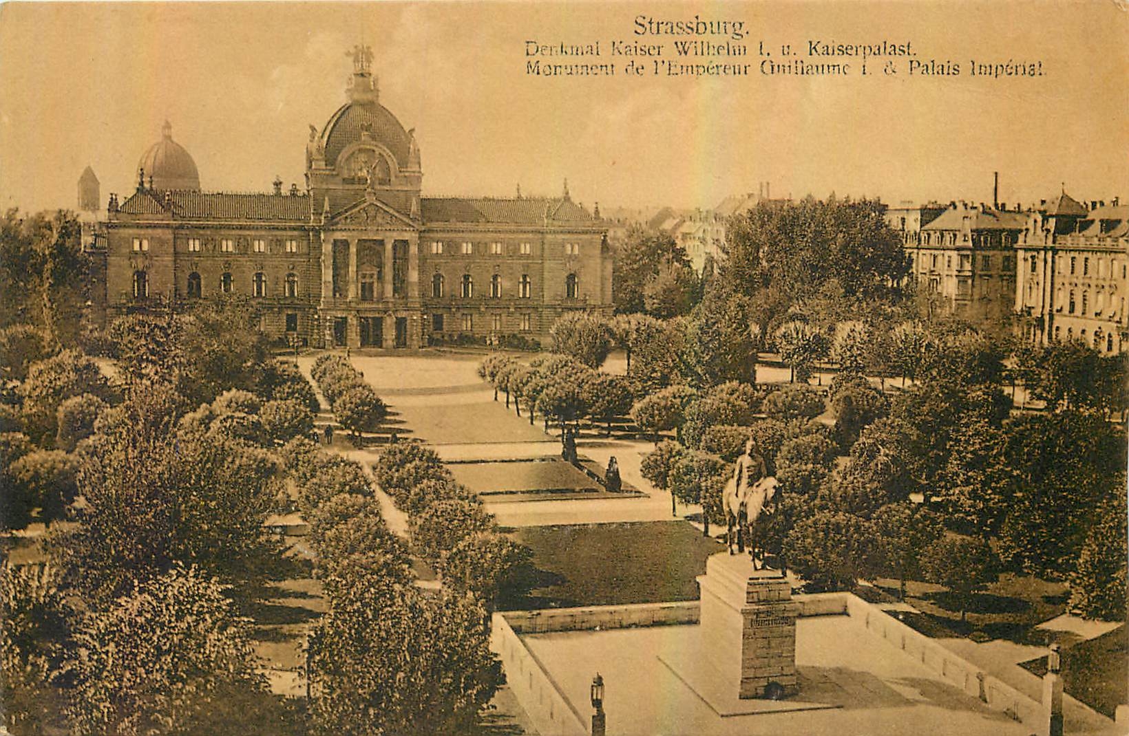 CPA Strassburg Monument de l'Empereur Guillaume Ier et Palais Inperist 