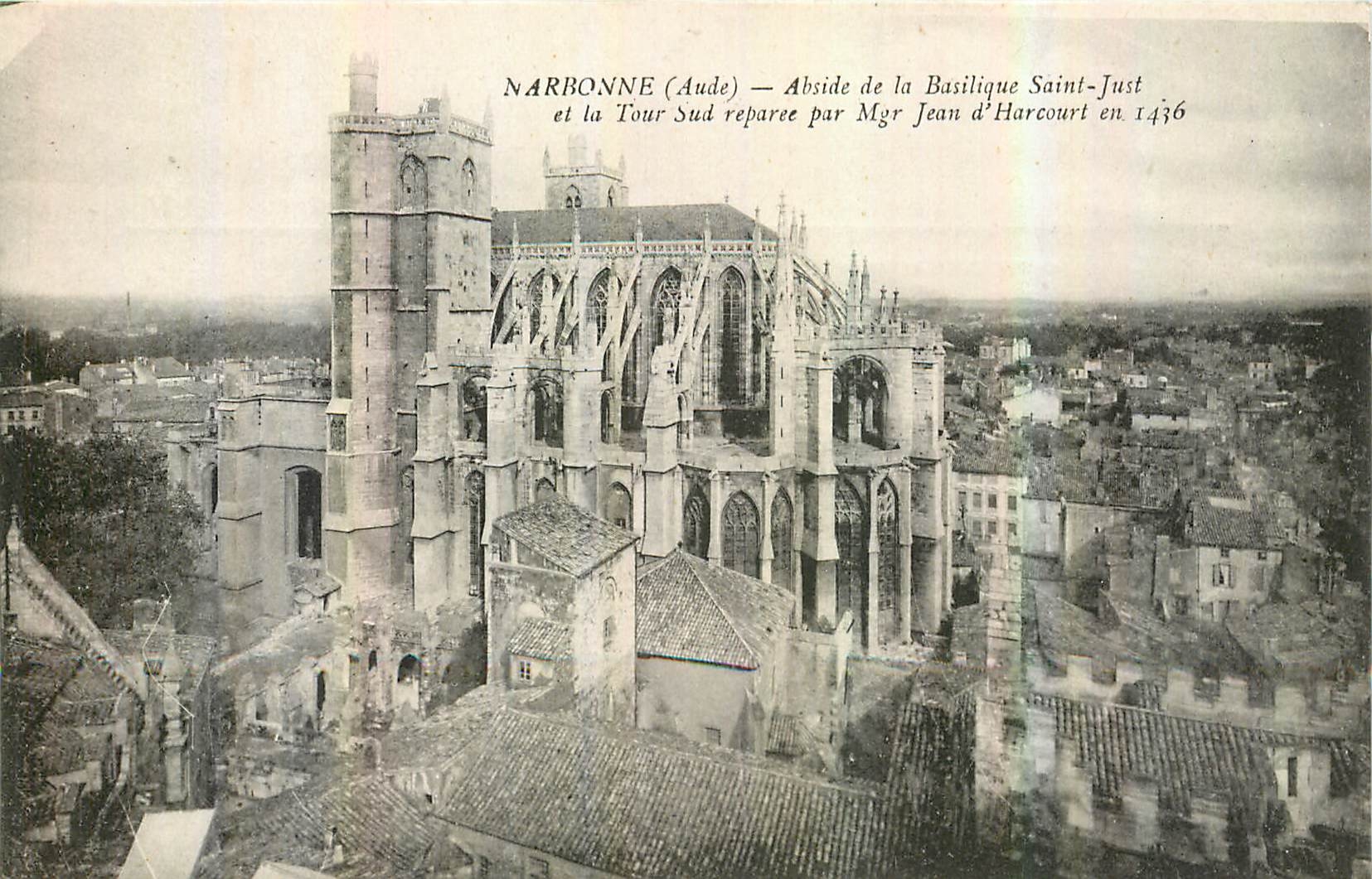CPA Narbonne Aude Abside de la Basilique Saint Just et la Tour Sud Reparee par Mgre Jean d'Harcourt 