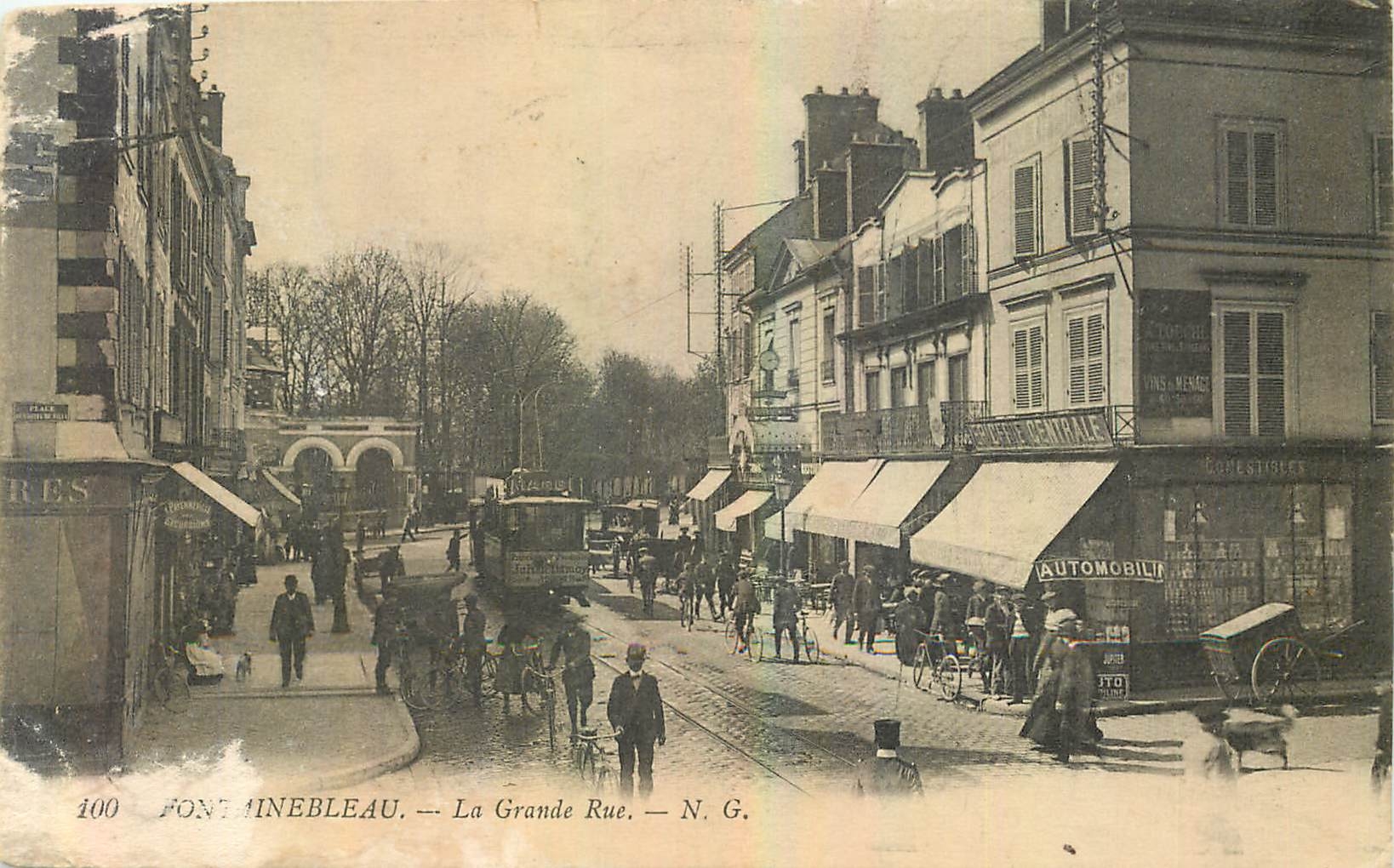 Fontainebleau — La Grande Rue — N.G. — N° 100
