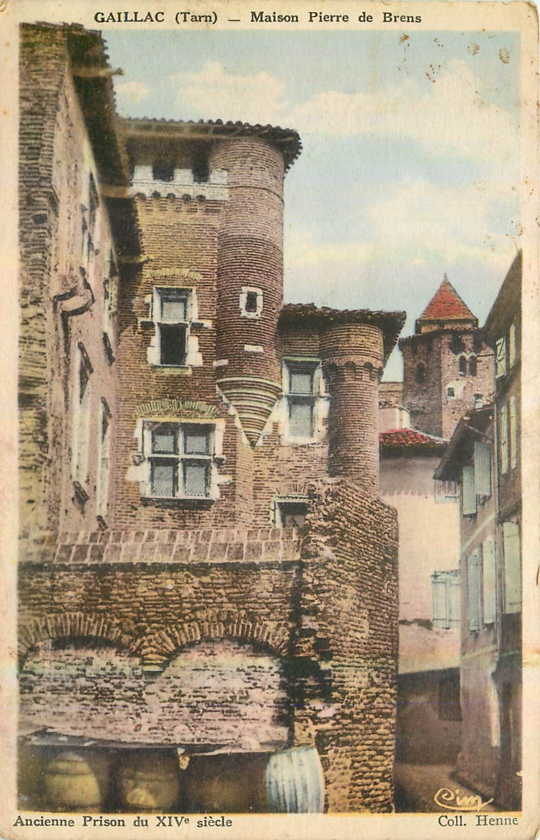 CPA Gaillac Tarn Maison Pierre de Brens Ancienne prison du XIV siecle 