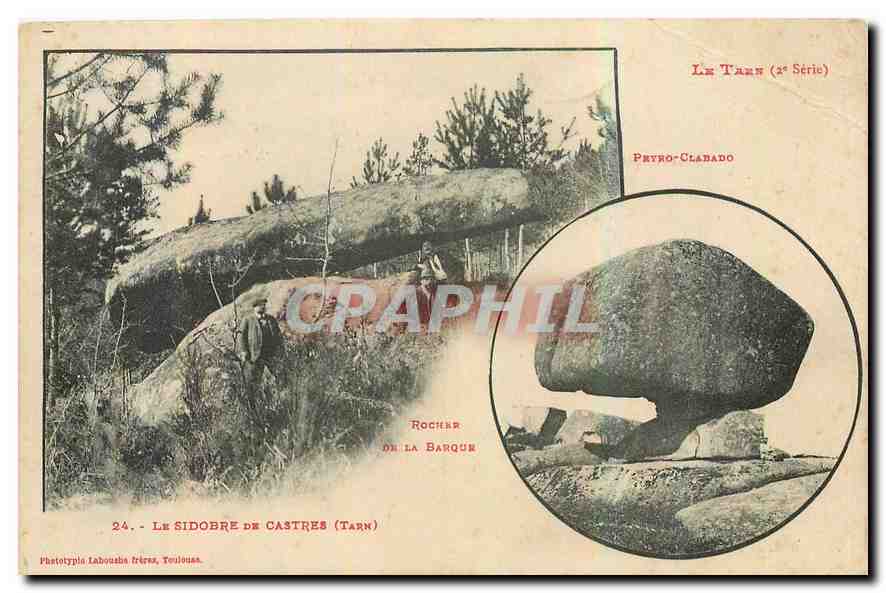 CPA Le Tarn 2e serie Pryro Cladado Rocher de la Barque le Sidobre de Castres Tarn 