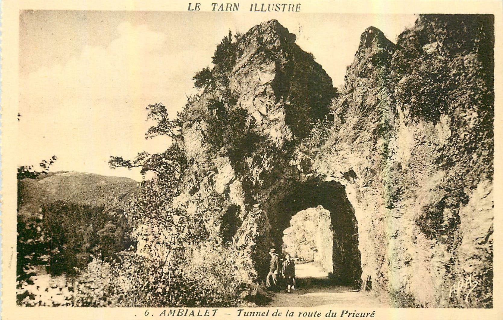 CPA Le Tarn Illustre Ambialet Tunnel de la Route du Prieure 