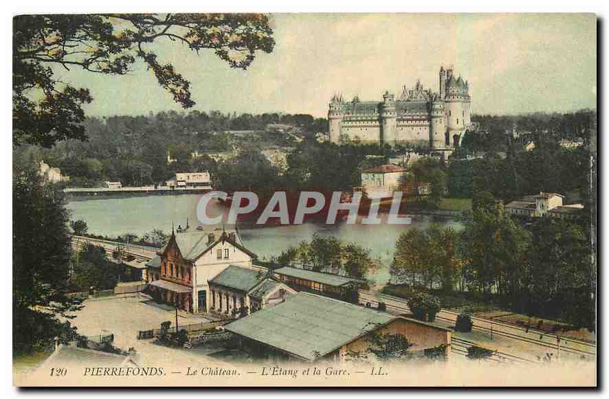 CPA Pierrefonds le Chateau l'Etang et la Gare 