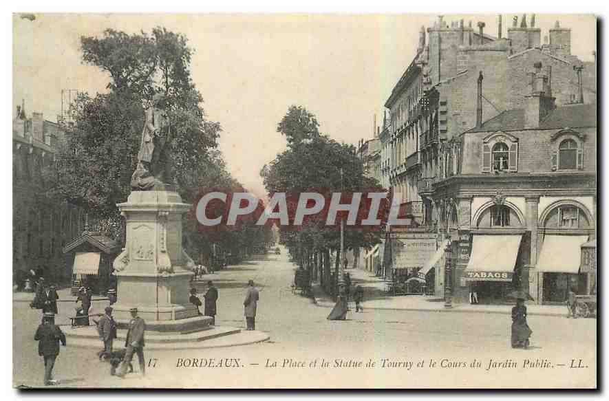 CPA Bordeaux la Place et la Statue de Tourny et le Cours du Jardin Public 