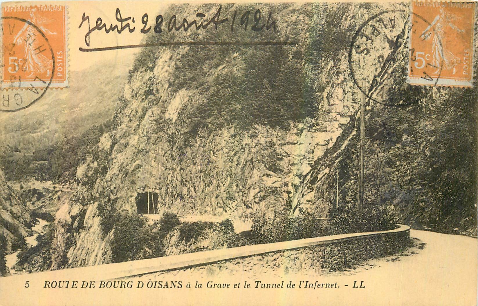 CPA Route de Bourg d'Oisans a la Grave et le Tunnel de l'Infernet 