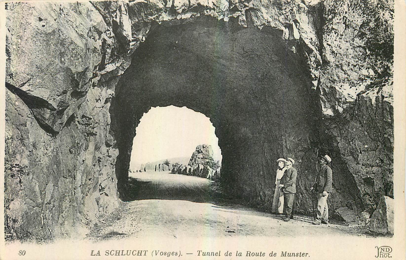 CPA La Schlucht Vosges Tunnel de la Route de Munster 