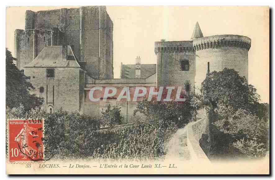 CPA Loches Le donjon l'entree et la Cour Louis 