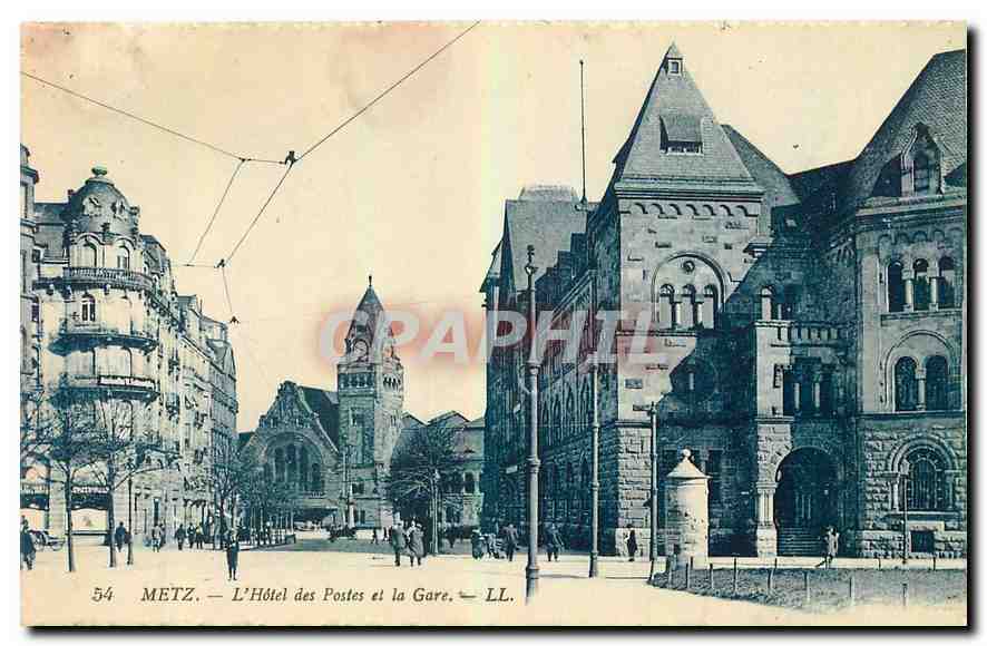 CPA Metz l'Hotel des Postes et la Gare 