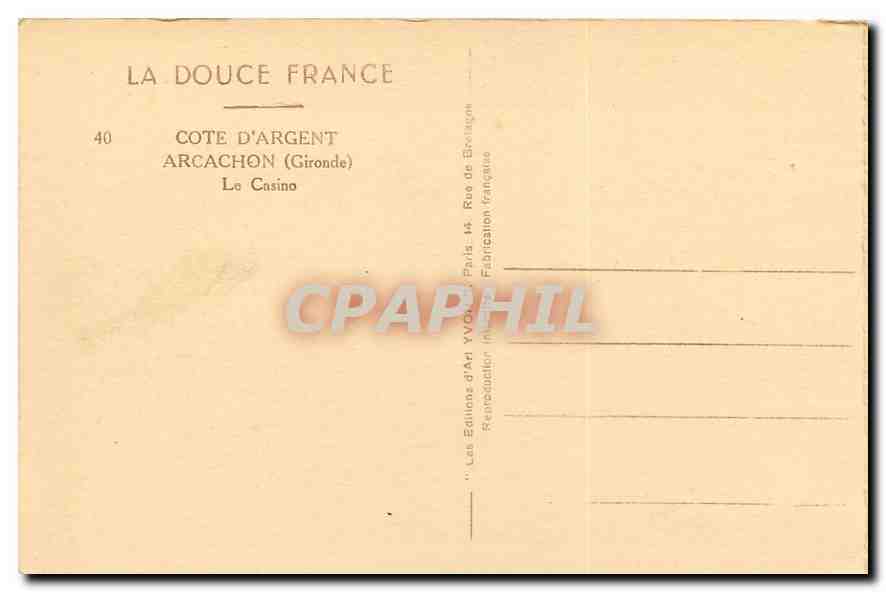 CPA La Douce France Cote d'Argent Arcachon Gironde le Casino  — Rückseite