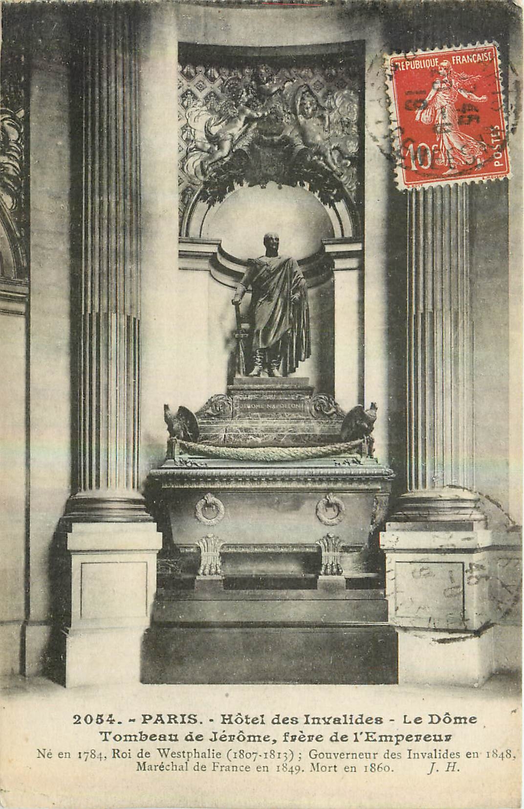 CPA Paris Hotel des Invalides Le Dome Tombeau de Jerome frere de l'Empereur 