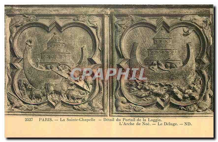 CPA Paris La Sainte Chapelle Detail du Portail de la Loggia L'Areche de Noe Le Deluge 