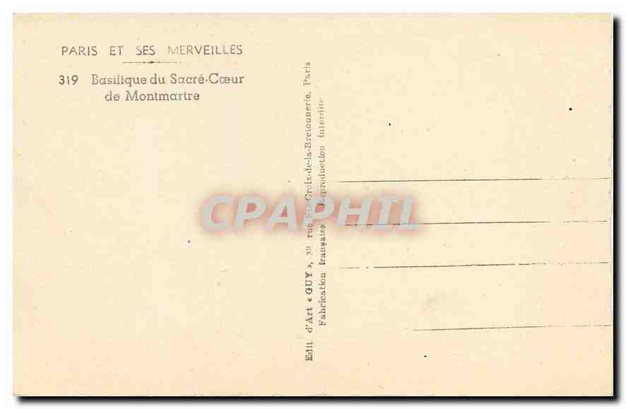 CPA Paris et ses Merveiles Basilique du Sacre Coeur de Montmartre  — Rückseite