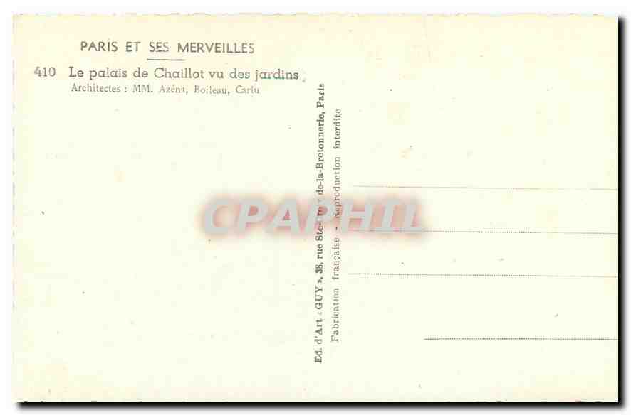 CPA Paris et ses Merveilles Le Palais de Chaillot vu des Jardins  — Rückseite