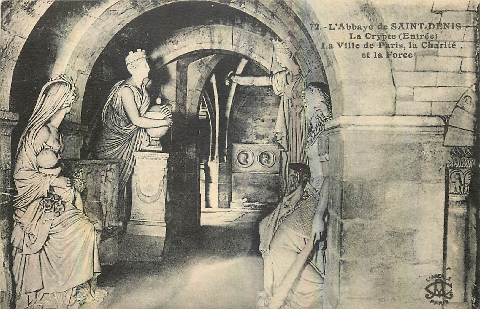 CPA L'Abbaye de Saint Denis La Crypte entree La Ville de Paris la Charite et la Force 