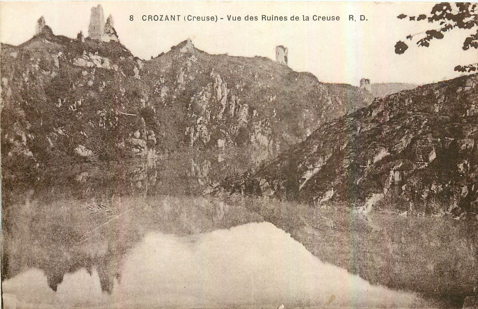 Crozant (Creuse) — Vue des Ruines de la Creuse — R. D.