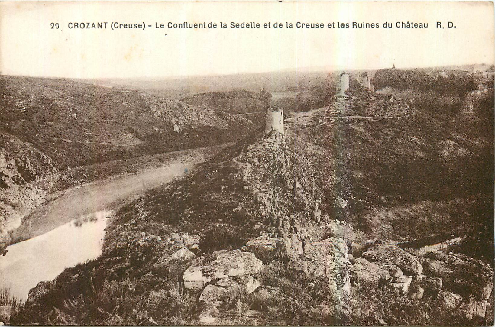 Crozant (Creuse) — Le Confluent de la Sedelle et de la Creuse et les Ruines du Château — R. D.