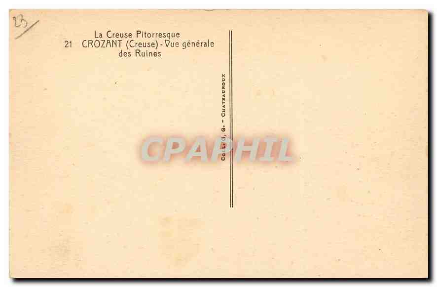 Crozant (Creuse) — Vue générale des Ruines — Château de Châteaureoux — Rückseite