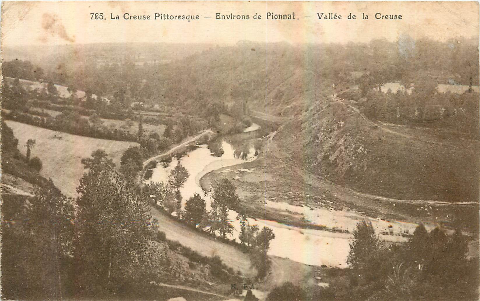 La Creuse Pittoresque — Environs de Pionnat — Vallée de la Creuse — n°765