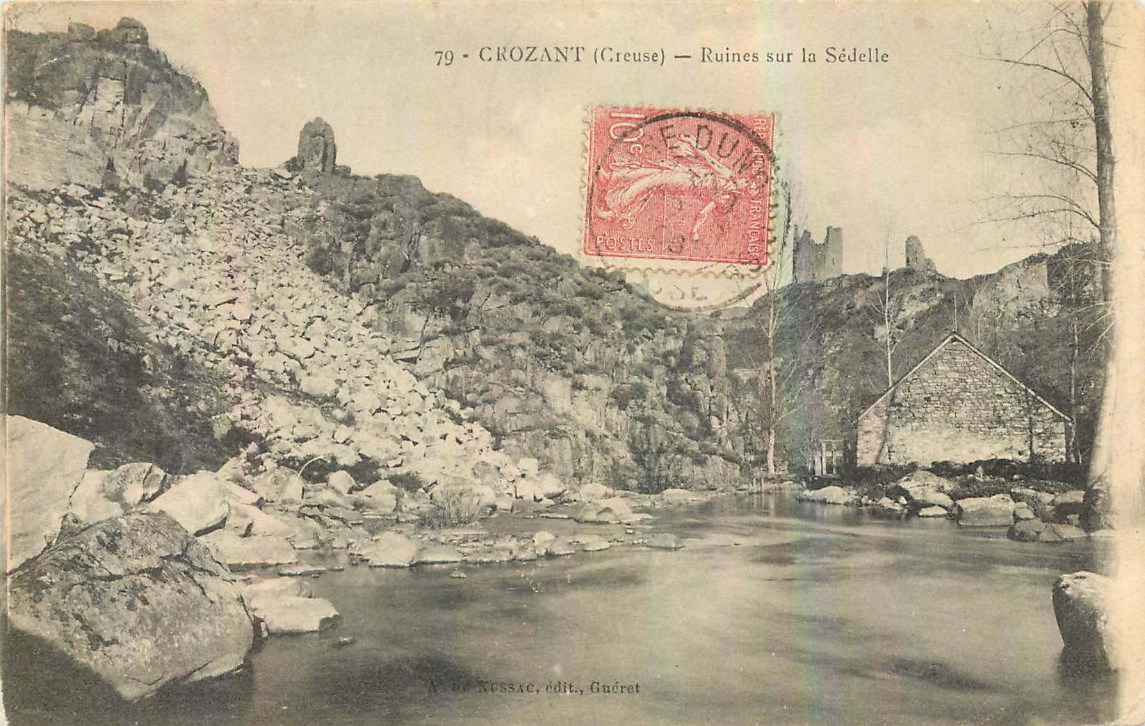 Crozant (Creuse) — Ruines sur la Sédelle — A. de Nussac, édit., Guéret