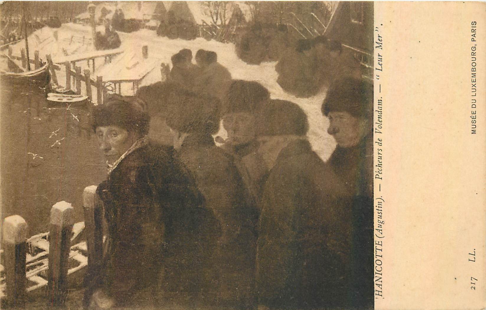 CPA Hanicotte Augustin Pecheurs de Volendam Leur Mer Musee du Luxembourg Paris 