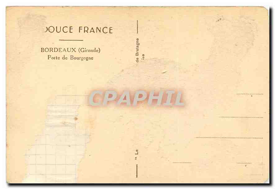 CPA La Douce France Bordeaux Gironde Porte de Bourgogne — Reverso