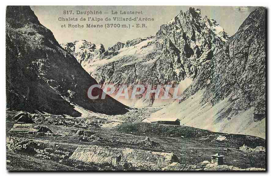 CPA Dauphine Le Lauteret Chalets de l'Alpe de Villard d'Arene et Roche Mesne 