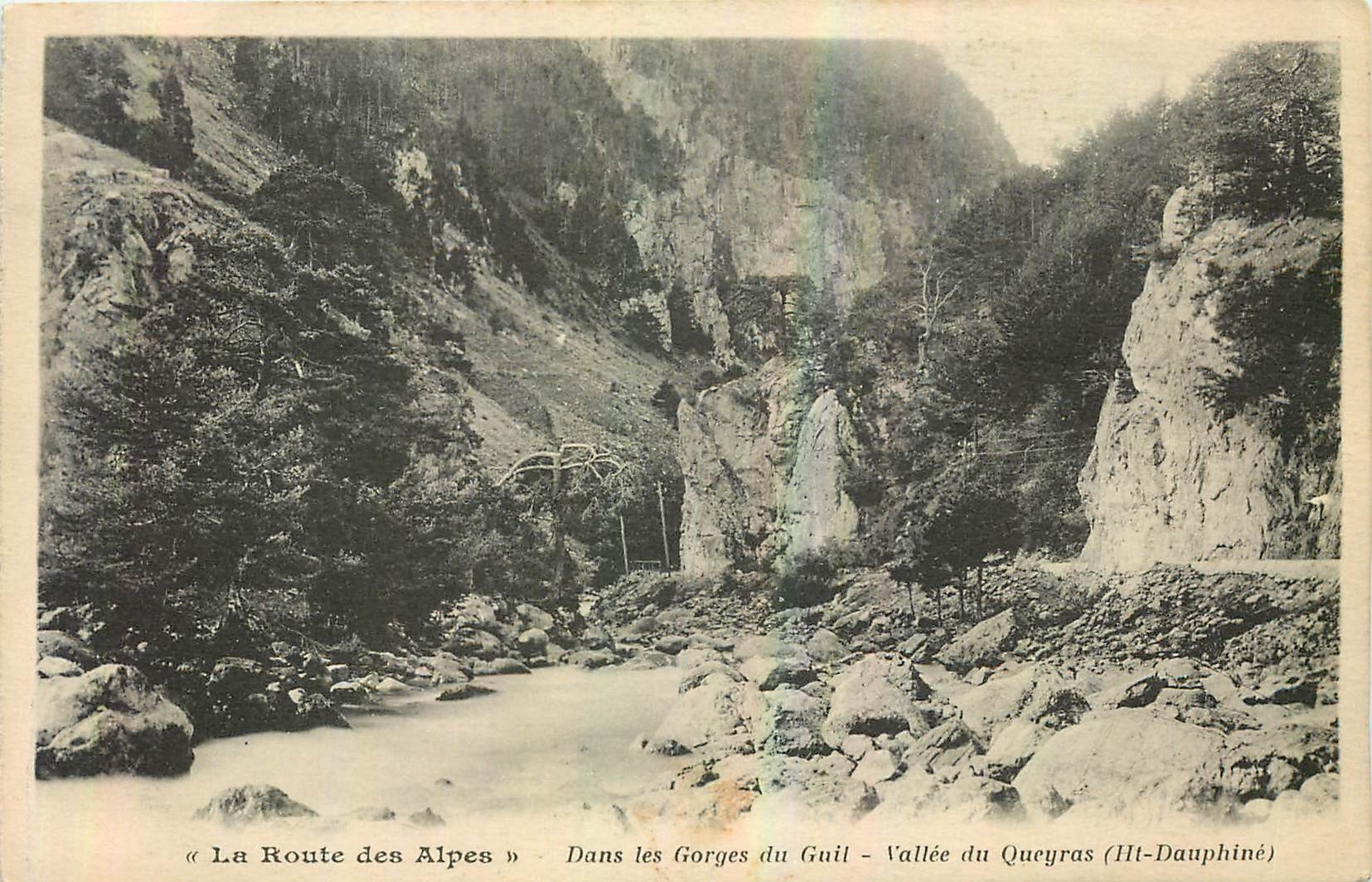 Gorges du Guil — Vallée du Queyras (Ht-Dauphiné) — La Route des Alpes