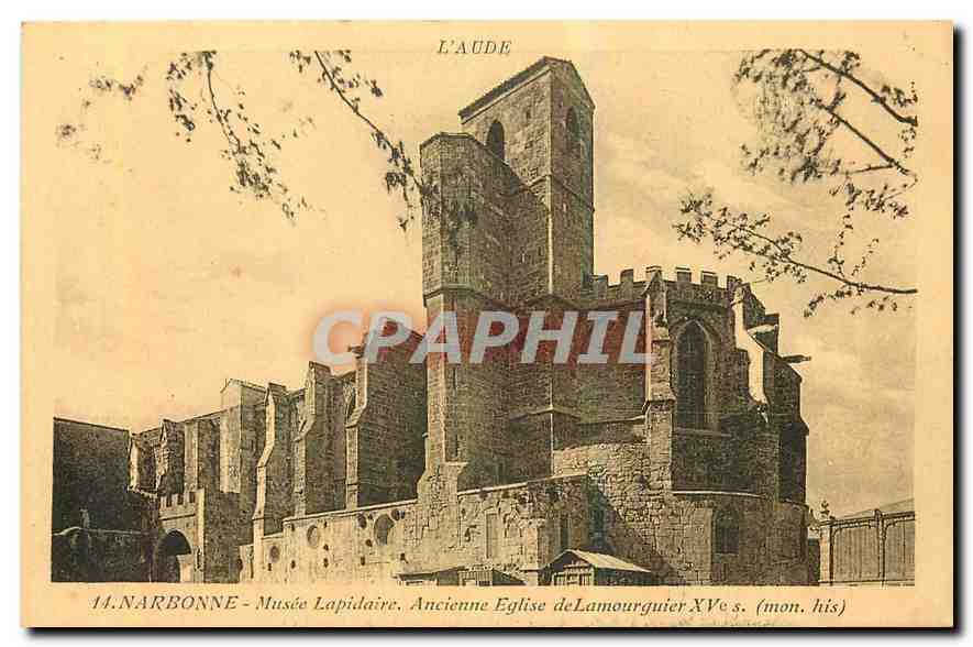 CPA L'Aude Narbonne Musee Lapidaire Ancienne Eglise de Lamourguier mon his 