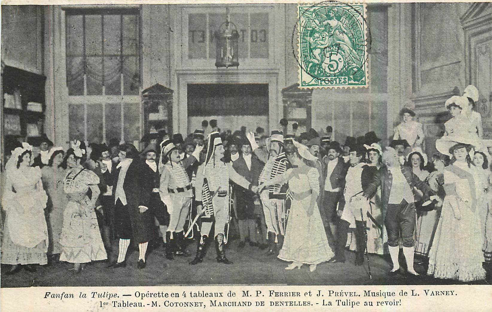 CPA Fanfan la Tulipe Operette en 4 tableaux de M P Ferrier et J Pevel Musique de L Varney 