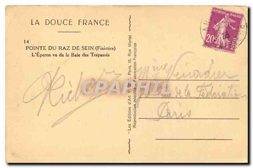 CPA La Douce France Pointe du Raz de Sein Finistere L'Eperon vu de la Baie des Trepasses  — Rückseite