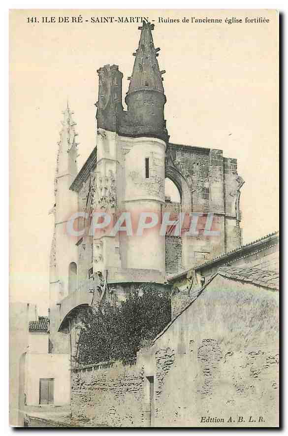 CPA Ile de Re Saint Martin ruines de l'ancienne eglise fortifiee 