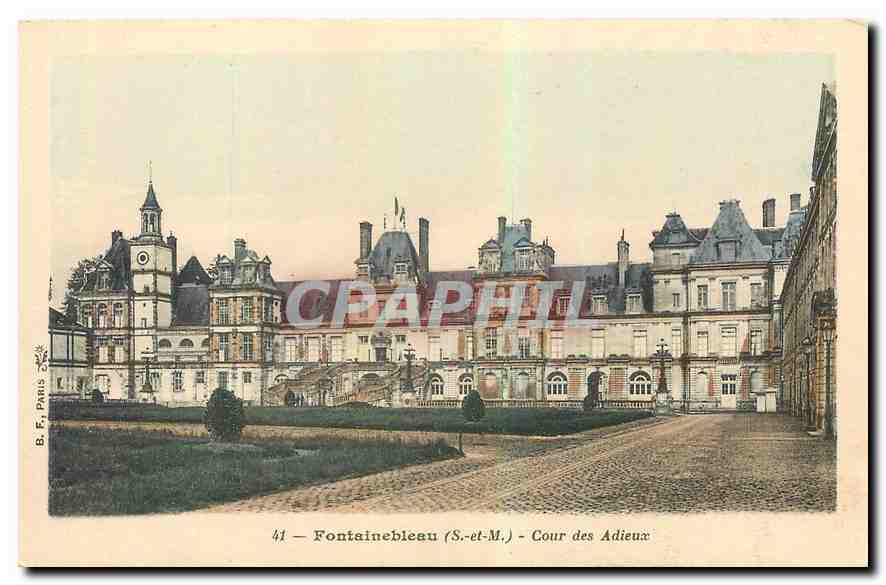 Fontainebleau (S.-et-M.) — Cour des Adieux — B. Fr. Paris, n° 41